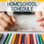 Summer Homeschool Schedule
