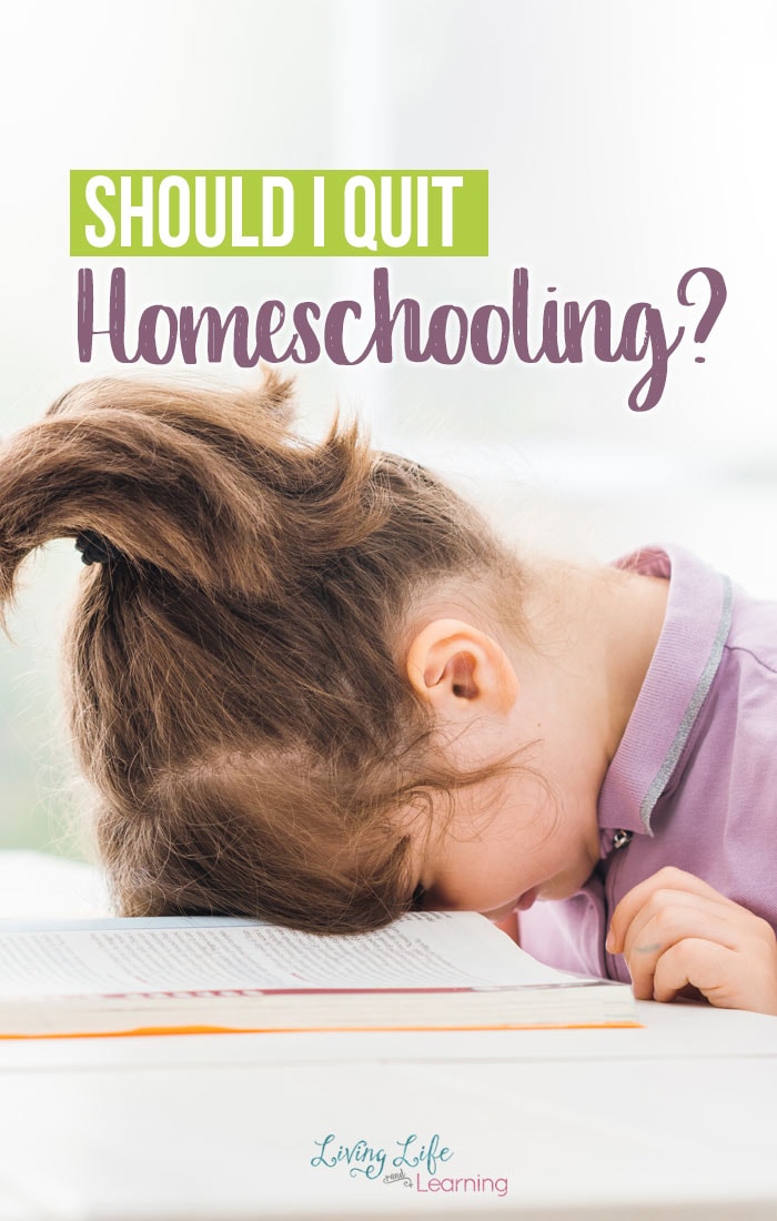 Should I quit homeschooling? It can be tough, homeschooling is a huge task to take on. It May be Time to Quit Homeschooling...at least for the day and enjoy your kids as their mother rather than their teacher.