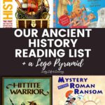 Our Ancient History Reading List and a Lego Pyramid