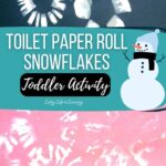 Toilet Paper Roll Snowflakes Toddler Activity