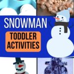 Snowman Toddler Activities