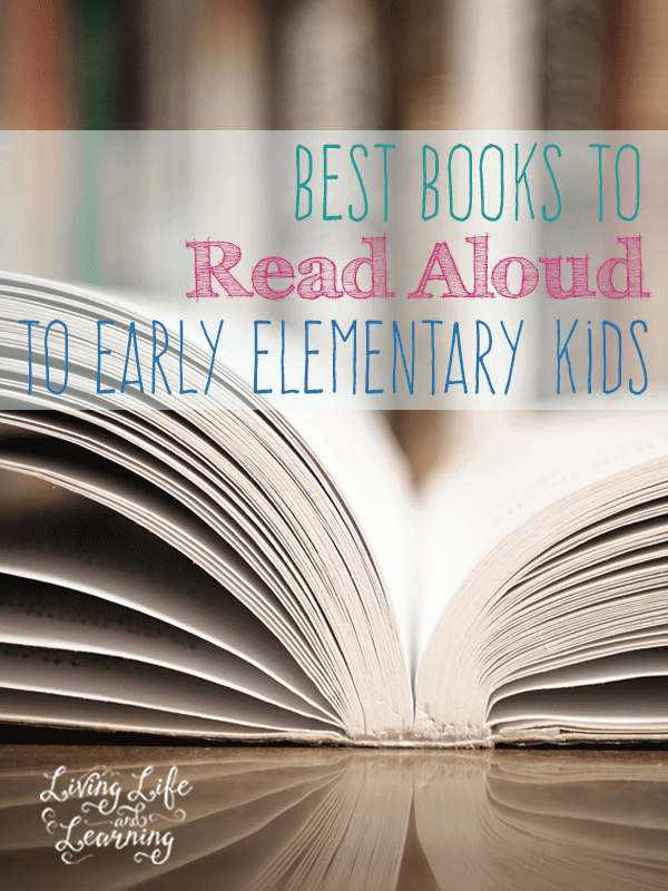 Best Books to Read Aloud to Early Elementary Kids