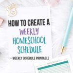 How to Create a Weekly Homeschool Schedule