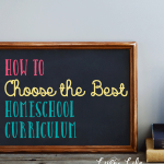 You don't have the money to do everything see how to choose the best homeschool curriculum for your family and have a great homeschool year