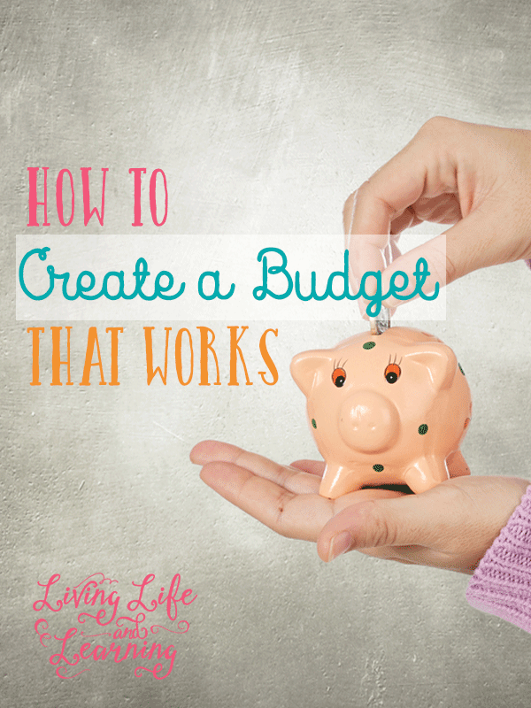 How to Create a Budget That Works + Free Printable