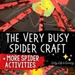 The Very Busy Spider Craft and More Spider Activities