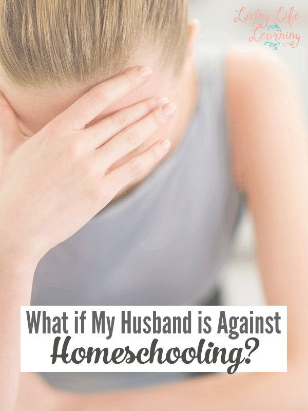 Can you really homeschool your child if your husband is against it?