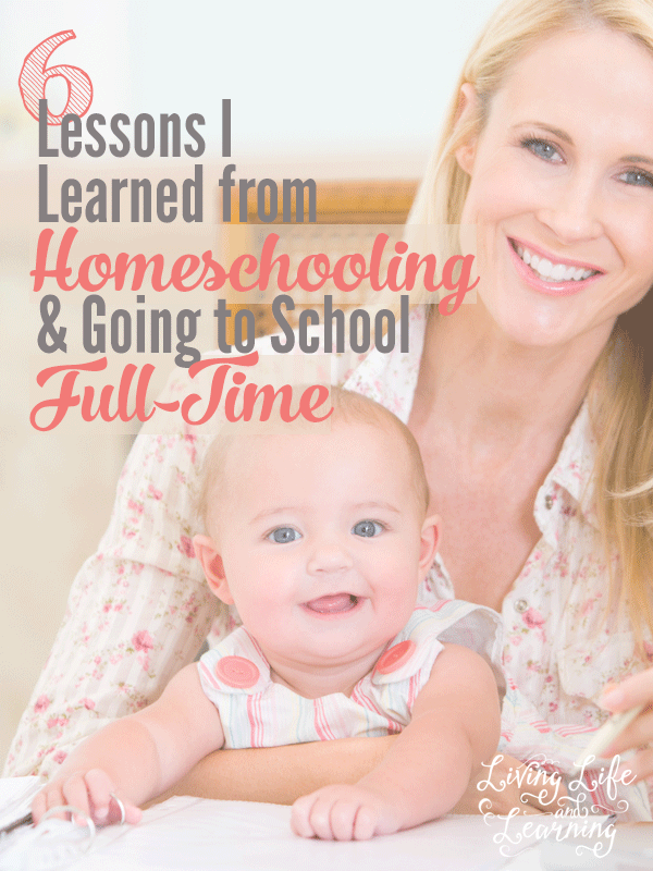 6 Lessons I Learned from Homeschooling and Going to School Full-time
