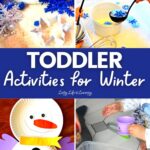 Toddler Activities for Winter