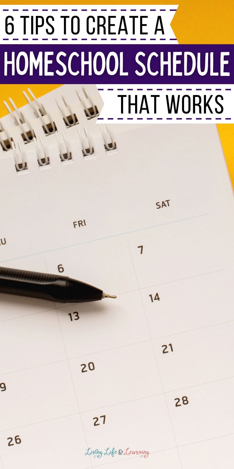 6 Tips to Create a Homeschool Schedule That Works