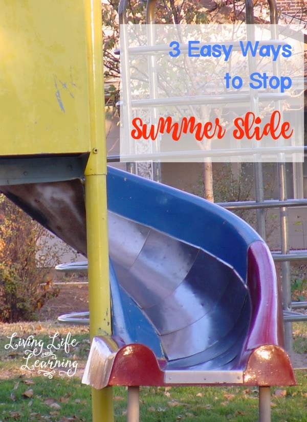 easy ways to stop summer slide 