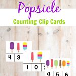 Help your preschooler or kindergartener get ready for the new school year with these printable popsicle-themed counting clip cards!