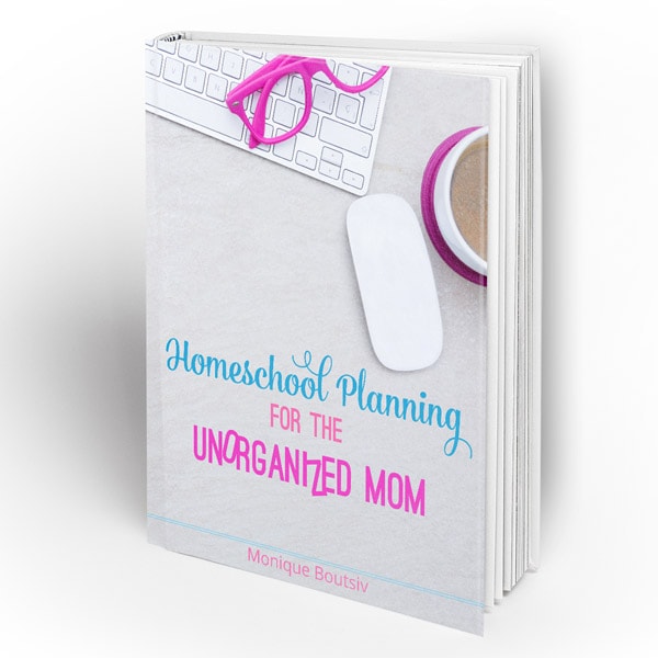 Homeschool planning for the unorganized mom ebook