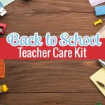 Get organized for the new school year and create a Back to School Care Package for Teachers you know or if you're a teacher yourself consider creating your own