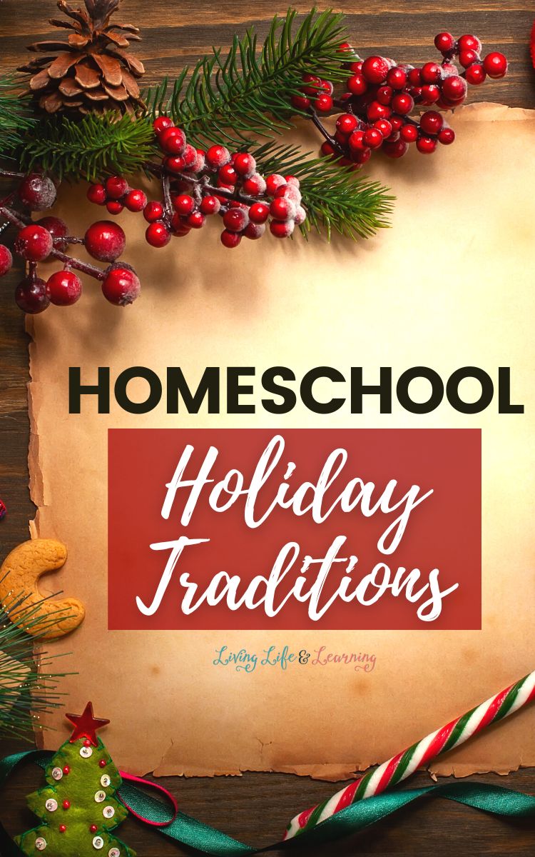 Homeschool Holiday Traditions