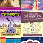 There are five chemistry books kids will love in the image. What are atoms (Top left), What's Chemistry (Top Right), The cartoon guide to chemistry (middle left), kids first chemistry book (middle right), Illustrated guide to home chemistry experiment (Bottom left)