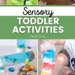 Sensory Toddler Activities