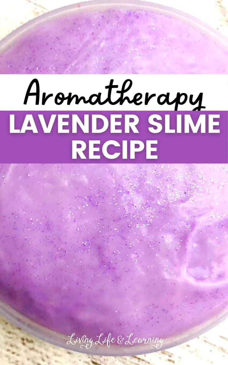 Aromatherapy Lavender Slime Recipe