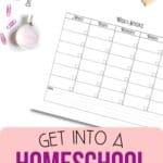 Get into a Homeschool Routine - Make a Schedule (1)