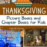Thanksgiving Picture Books and Chapter Books for Kids
