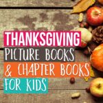 Thanksgiving Picture books and chapter books for kids