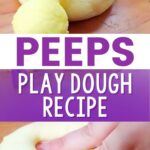 Peeps Play Dough Recipe