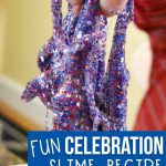 You'll love the ease and simplicity of this homemade Celebration slime recipe! Full of color and glitter, it's certain to be a crowd pleaser. Plus, it's great for summer birthdays, crafts or 4th of July fun! #slime #DIY #crafts