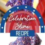 Celebration Slime Recipe
