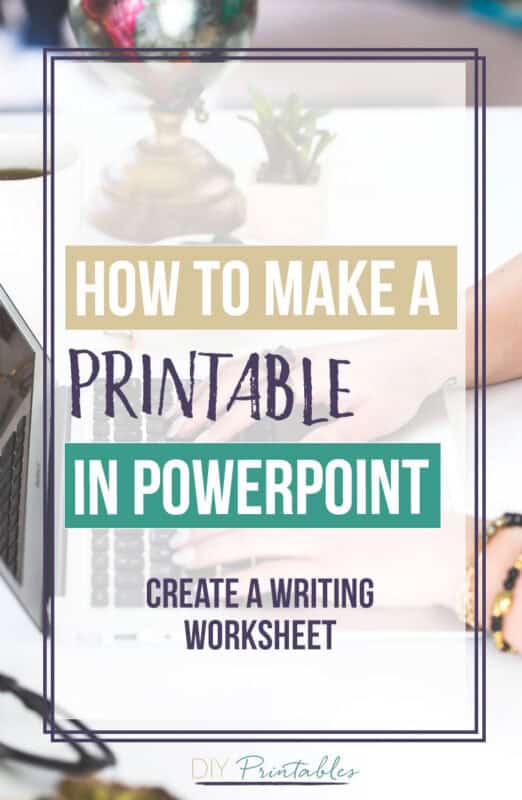 How to Make a Printable in PowerPoint - Writing Worksheet