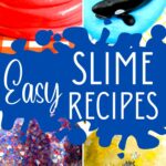 Easy Slime Recipes