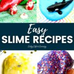 Easy Slime Recipes