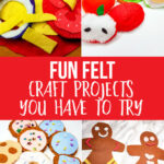 Fun felt craft projects you have to try