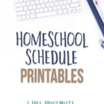 Homeschool schedule printables to make homeschool planning easy