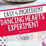 Easy 4-Ingredient Dancing Hearts Experiment