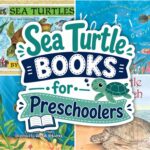collage of Sea Turtle Books for Preschoolers