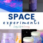 Top left panel: Purple and blue oobleck. Top right panel: Purple galaxy-themed liquid inside a bottle. Bottom left panel: sugar crystals in a jar with different colors. Bottom right panel: galaxy colored liquid in a jar. Space experiments is written in the middle of the four panels