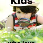 Best Gifts for Kids Who Love Nature