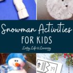 Cool Snowman Activities for Kids: 4 panels of different snowman activities