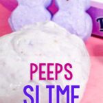 Purple Peep Slime Recipe - This makes a pliable, sweet, slime kids will love. A perfect way to use up those Peeps marshmallows so your kids don't get hopped up on sugar. Find a fun way to have fun with these Peep marshmallows and turn it into science fun rather than sugar high.