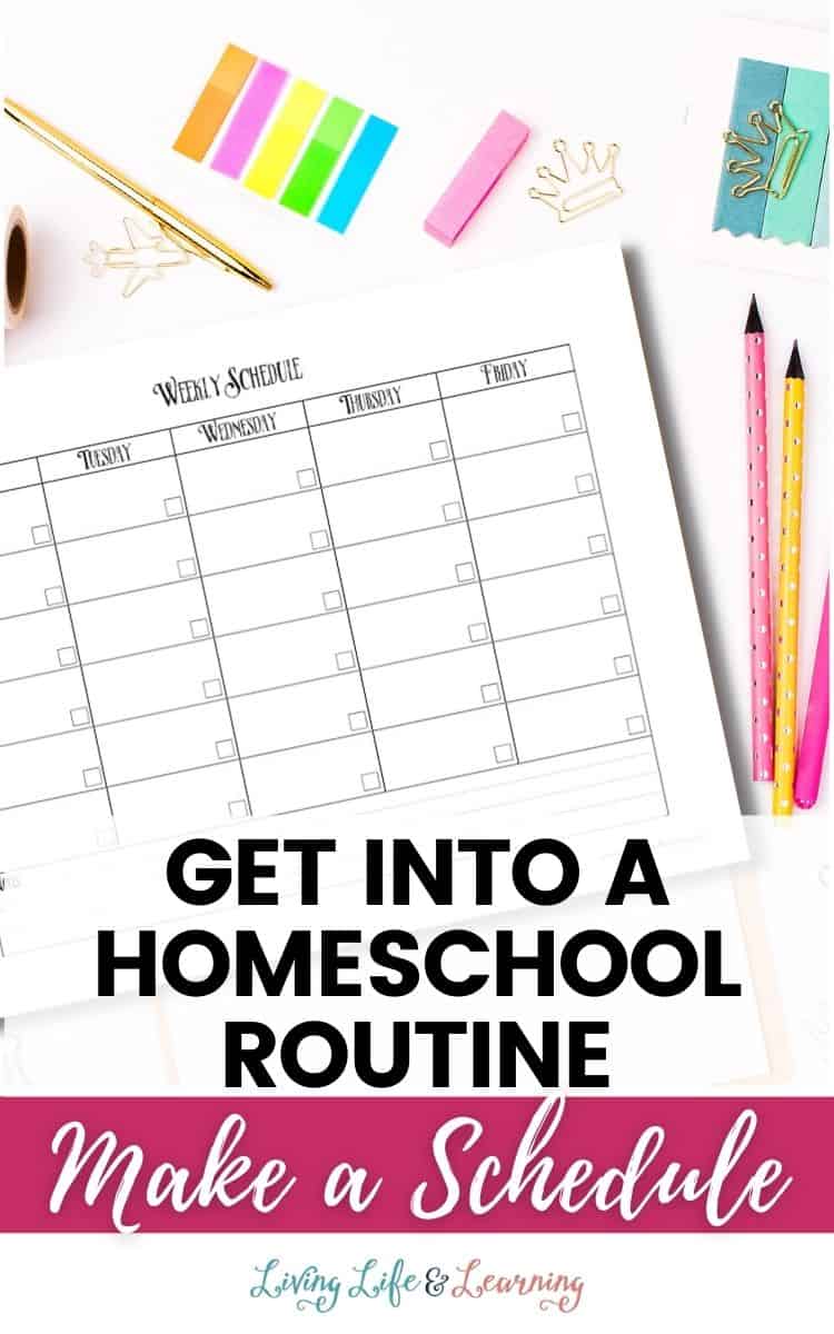 Get into a Homeschool Routine - Make a Schedule
