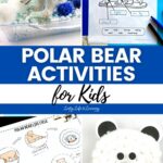 collage of Polar Bear Activities for Kids