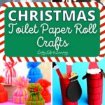 Christmas Toilet Paper Roll Crafts