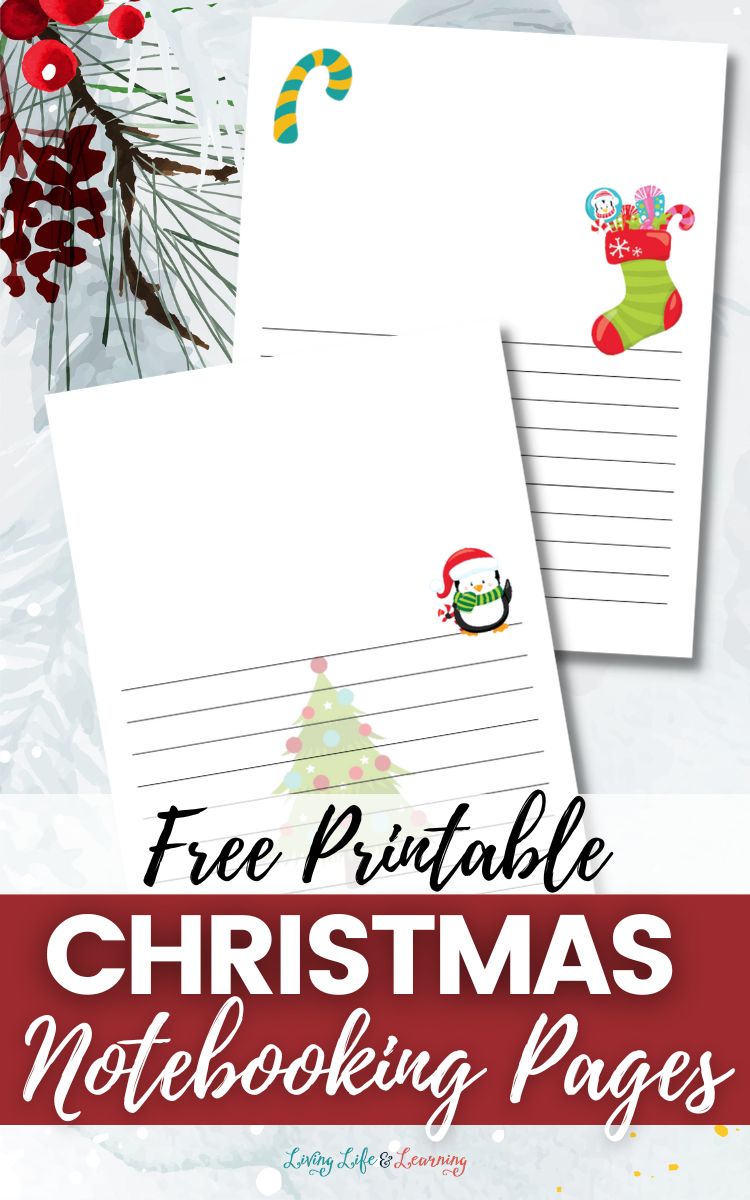 The image shows a white background with a branch hanging from the top left side. It is showcasing two samples of Free Printable Christmas Notebooking Pages. One has a graphic of a penguin and the other has a graphic of a stocking on the top right corner of the writing lines.