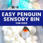 Two penguins in a bin with packed cotton and colored rocks, teal and the white rocks are enclosed in a net. Penguin Sensory Bin is typed in bold white text on top and in the middle of a translucent blue rectangle.