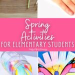 Spring Activities for Elementary Students