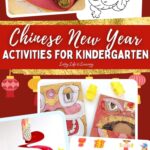 A collage of Chinese New Year Activities for Kindergarten.