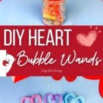 DIY Heart Bubble Wands