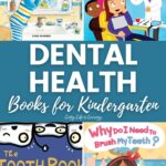 Dental Health Books for Kindergarten