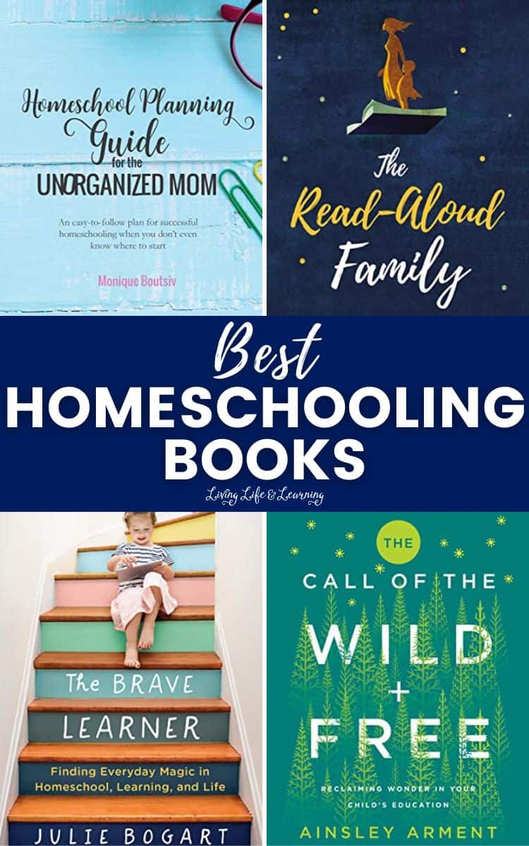 A collage of the Best Homeschooling Books