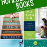 A collage of the Best Homeschooling Books